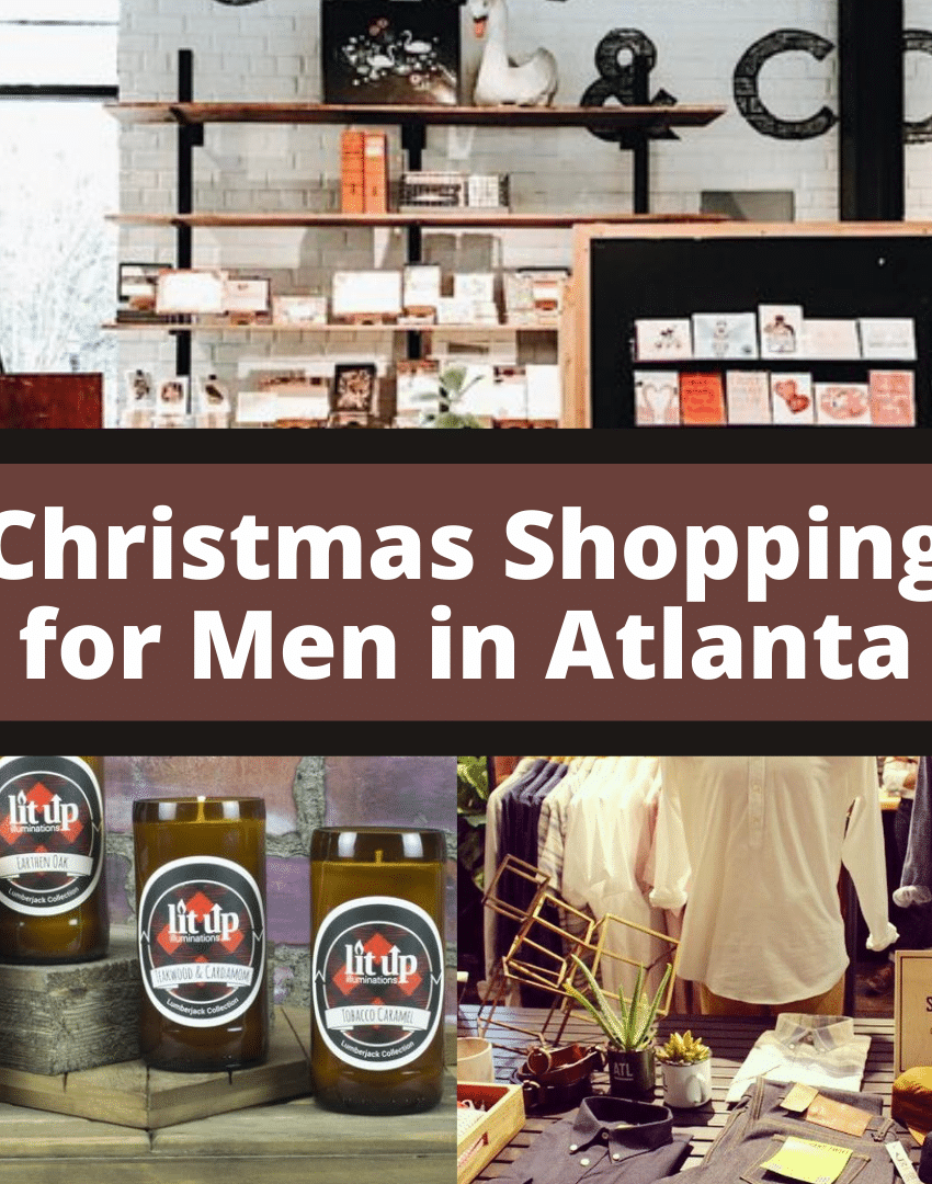 Christmas Shopping for Men in Atlanta_The Best Places to Shop Locally