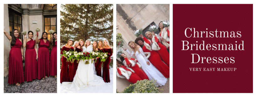 Christmas Bridesmaid Dresses and Winter Bridesmaid Dresses by Very Easy Makeup