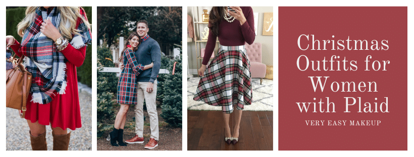 Christmas Outfits for Women with Plaid 2021 and Christmas outfits female by Very Easy Makeup