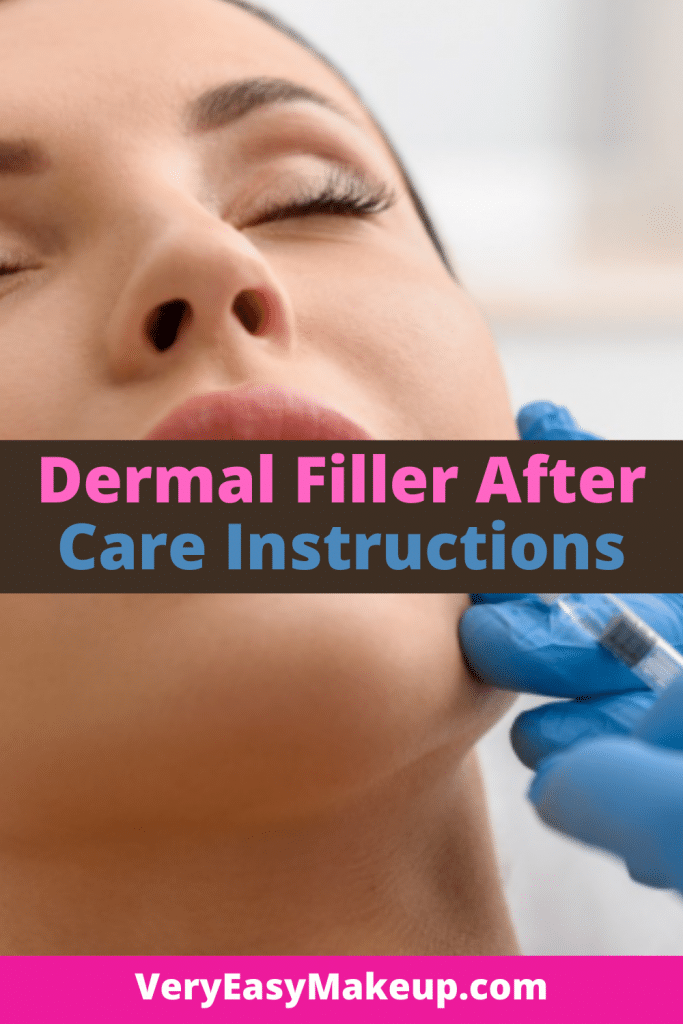 Dermal Filler After Care Instructions by Very Easy Makeup