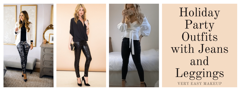 Holiday Party Outfits with Jeans and Leggings