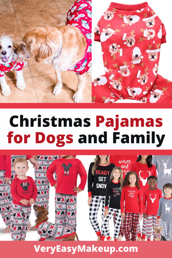 the best Christmas Pajamas for Dogs and Family by Very Easy Makeup