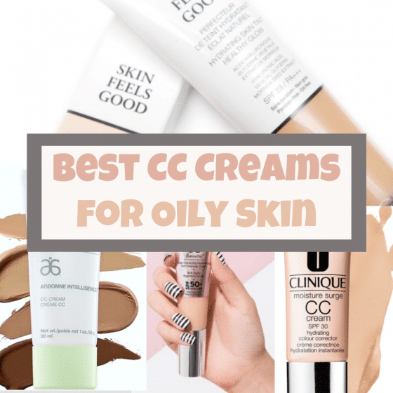best cc creams for oily skin by very easy makeup