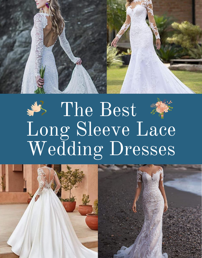 The Best Long Sleeve Lace Wedding Dresses by Very Easy Makeup