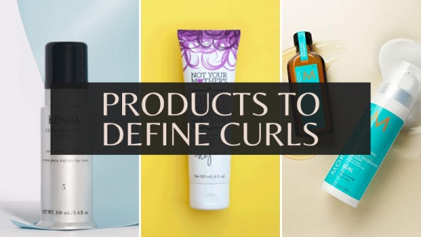 5 Best Products to Define Curls. Perfect for curly hair.