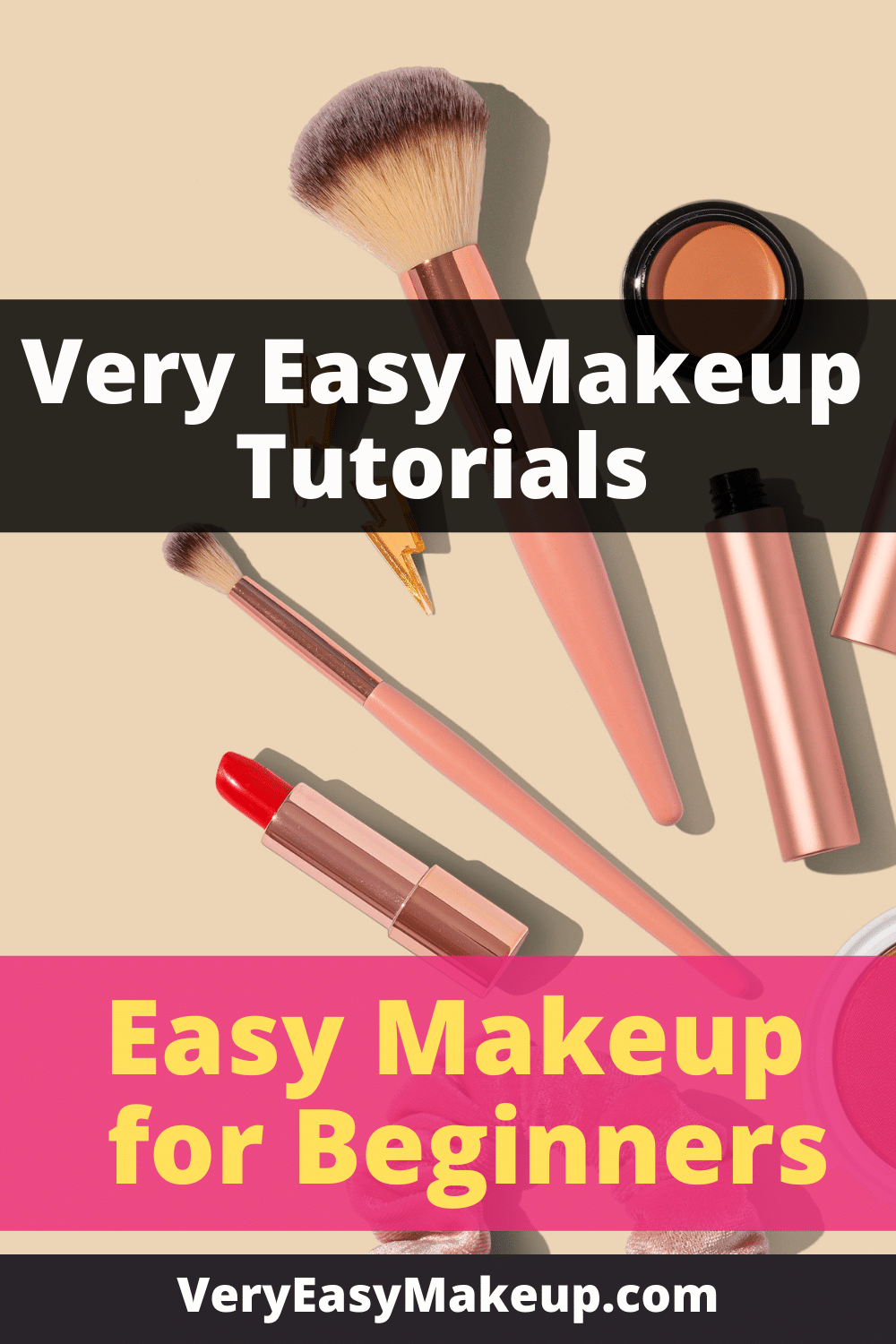 Very Easy Makeup Tutorials and Easy Makeup for Beginners by Very Easy Makeup