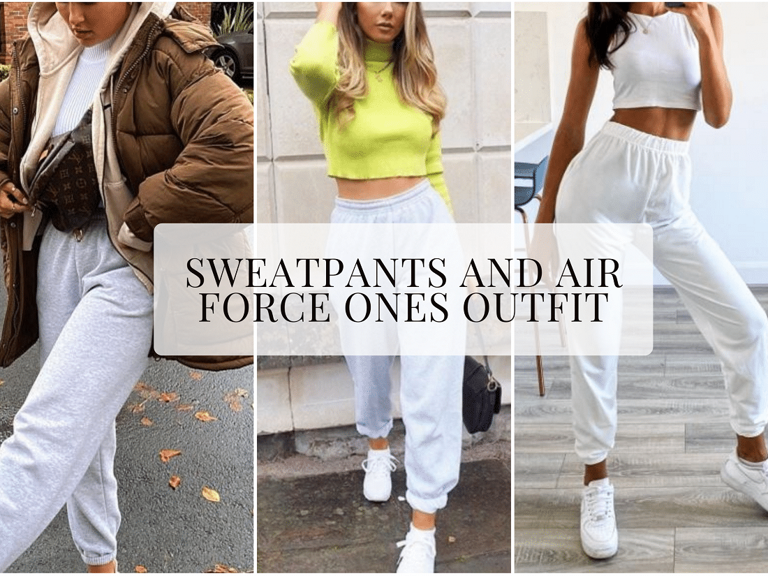 Joggers and Sweatpants with Air Force One Outfits