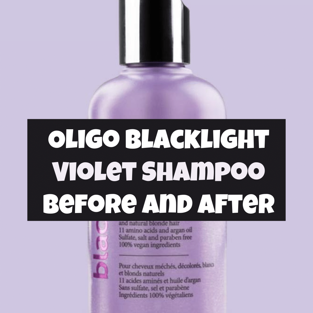 Oligo Blacklight Violet Shampoo Review and Oligo Blacklight Before and After Results and Pics by Very Easy Makeup