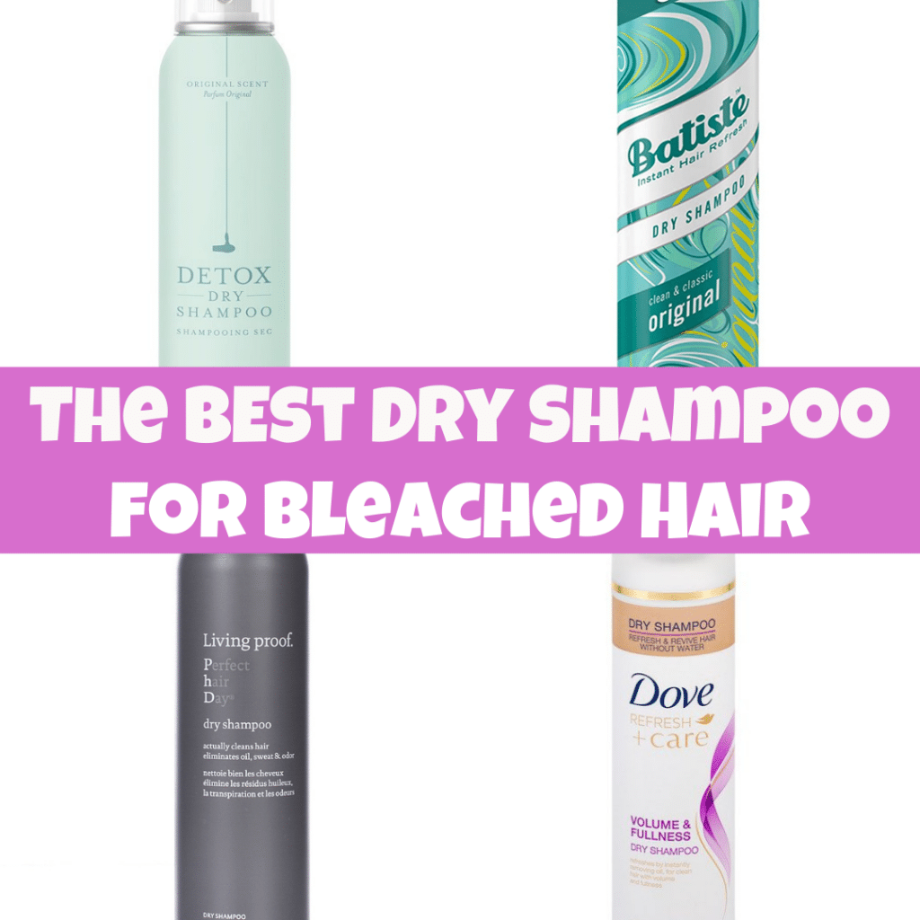 Best Dry Shampoo for Bleached Hair