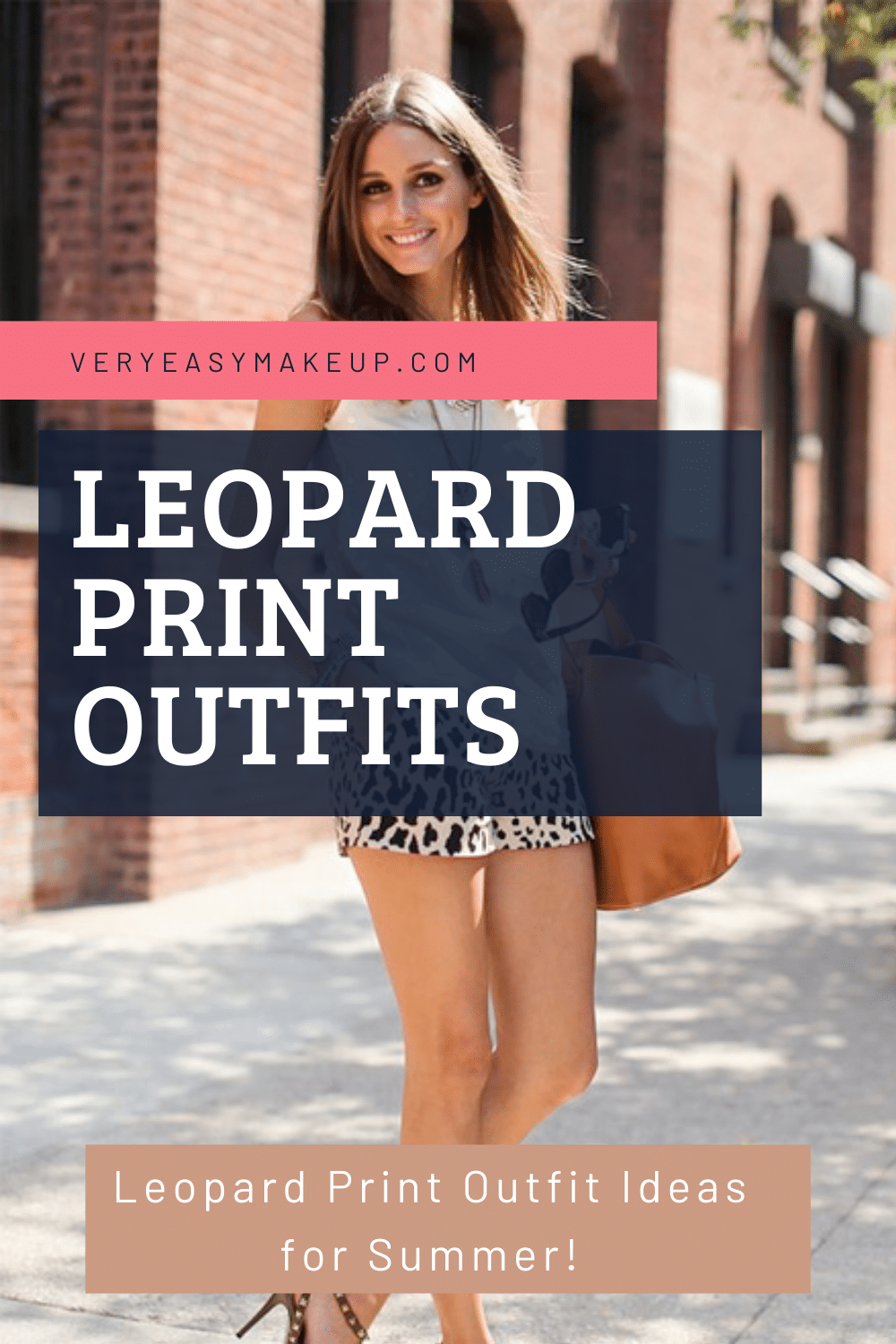 Leopard Print Outfit Ideas for Summer by Very Easy Makeup