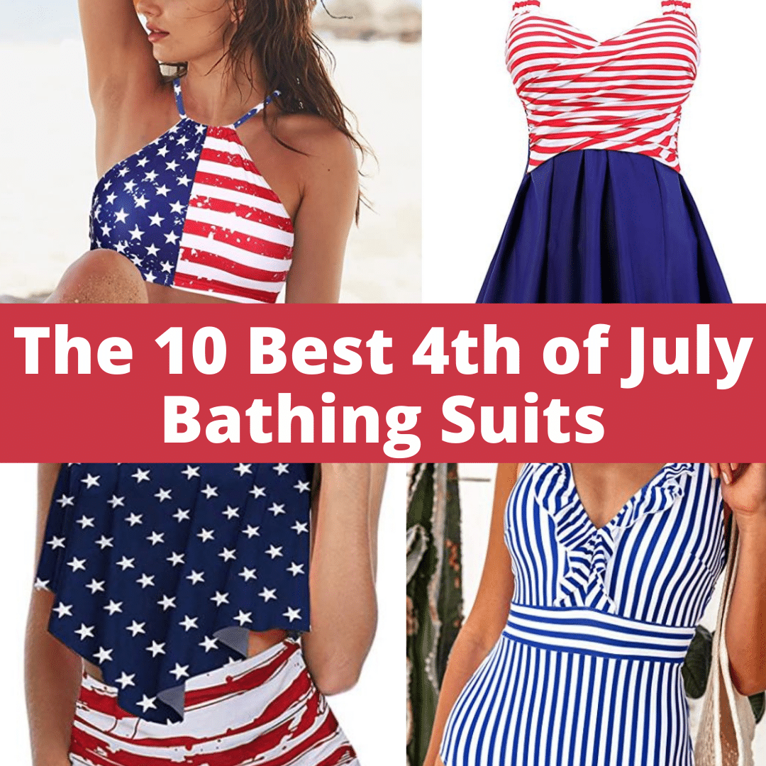 15 Cute 4th of July Swimsuits and Bathing Suits for Women.