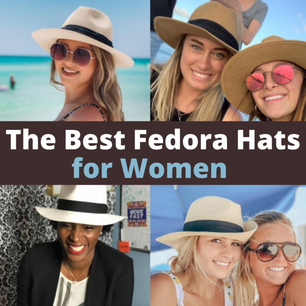 The best Fedora hats for women for summer 2021.