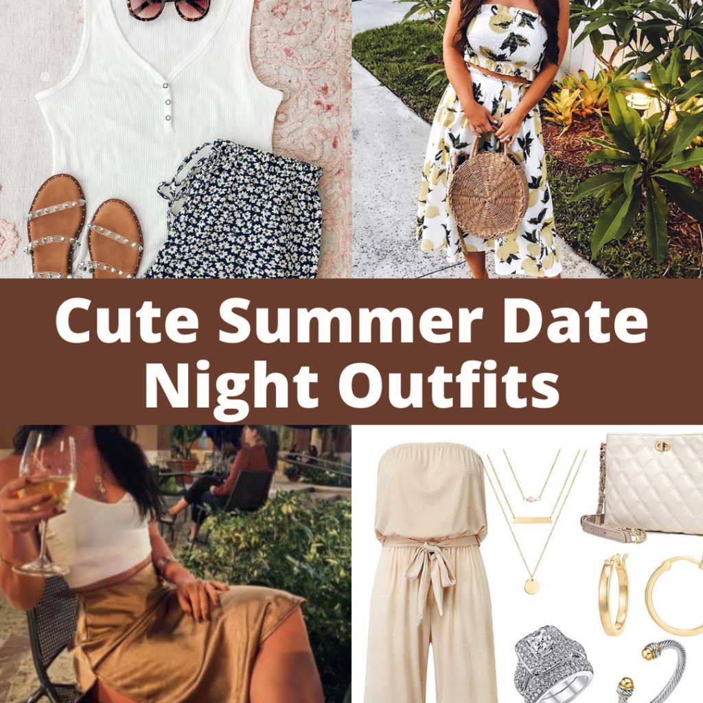 Cute Summer Date Night Outfits