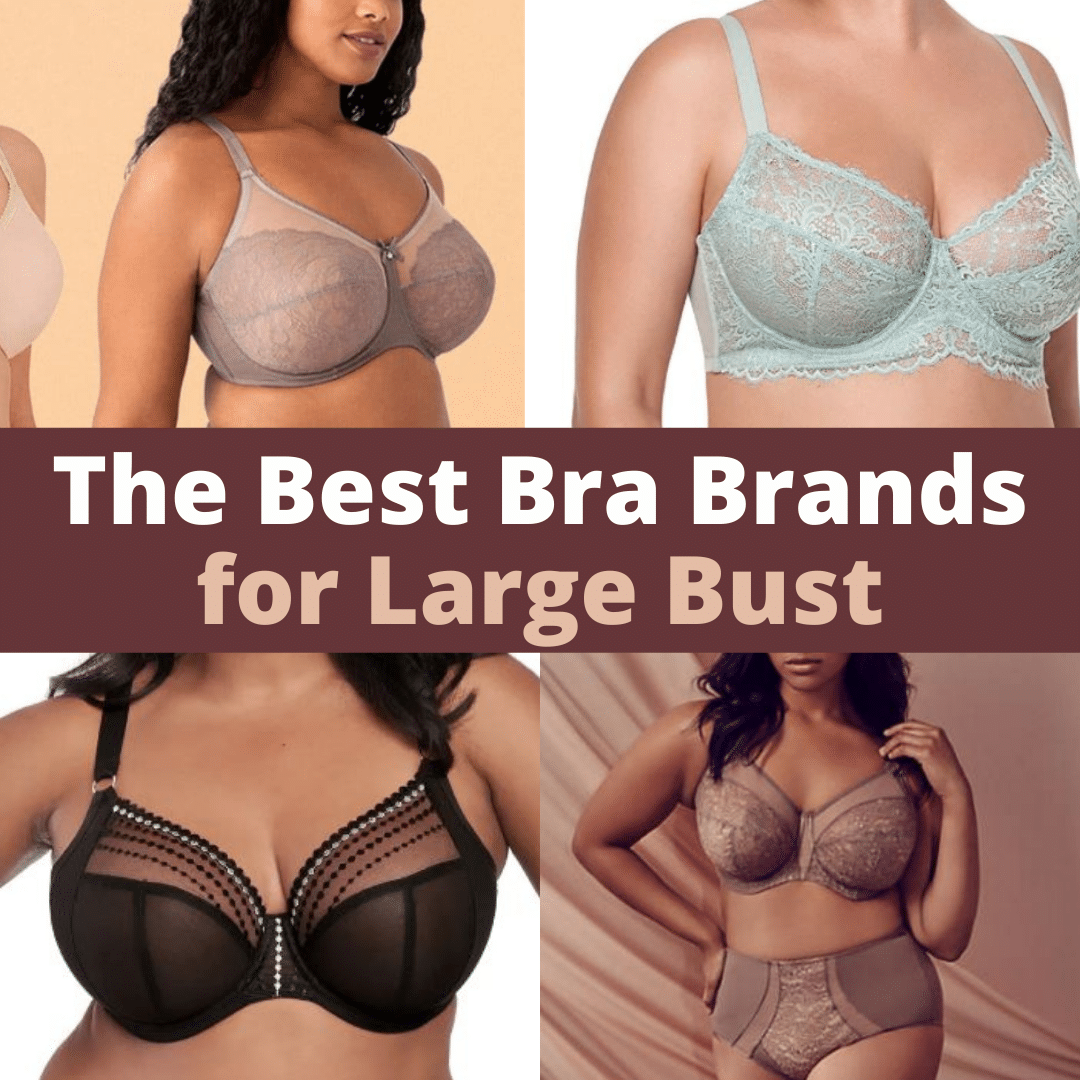 The 10 best bra brands for large bust, according to women.