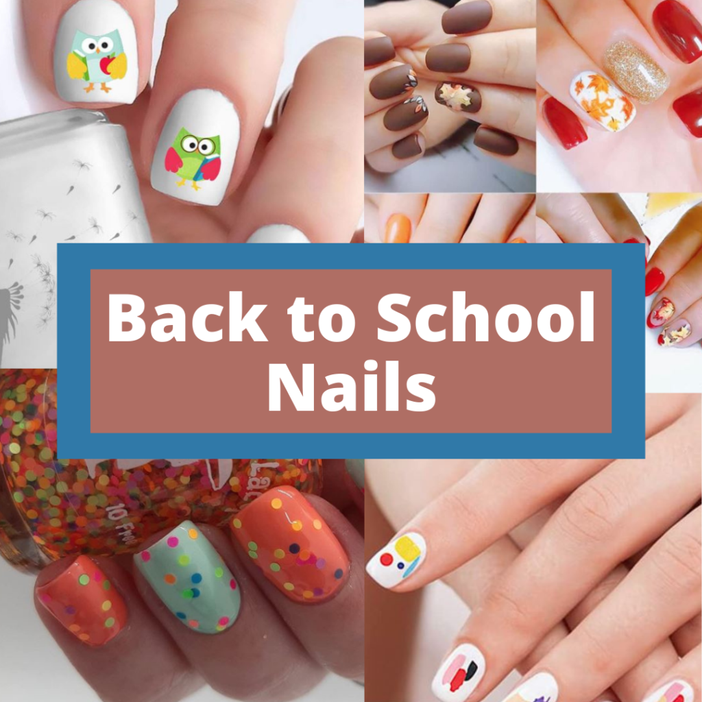 back to school nails for 2021 by Very Easy Makeup