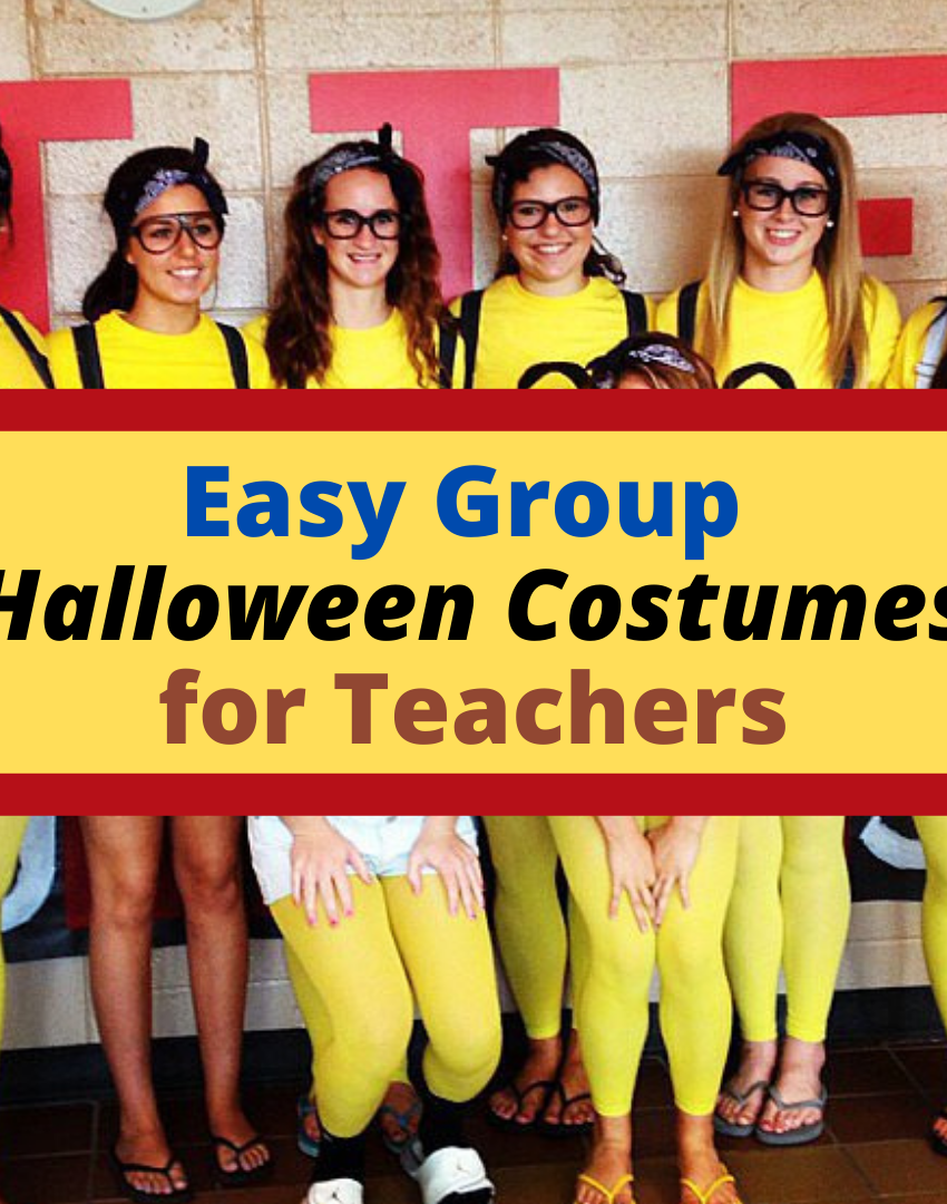the best easy group Halloween costumes for teachers