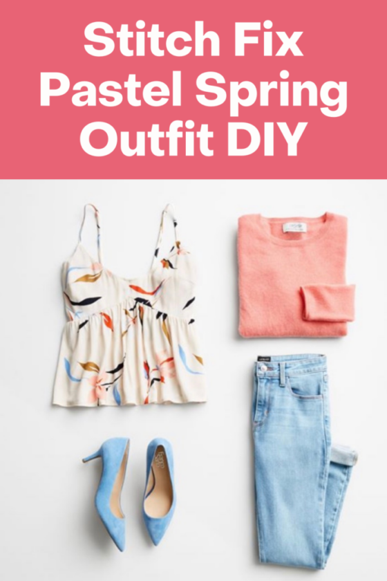 Stitch Fix Pastel Spring Outfit DIY