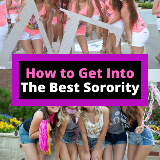 How to Get into the Best Sorority on Campus