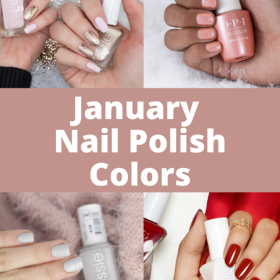 The Best January Nail Colors and January Nail Polish Colors for Winter