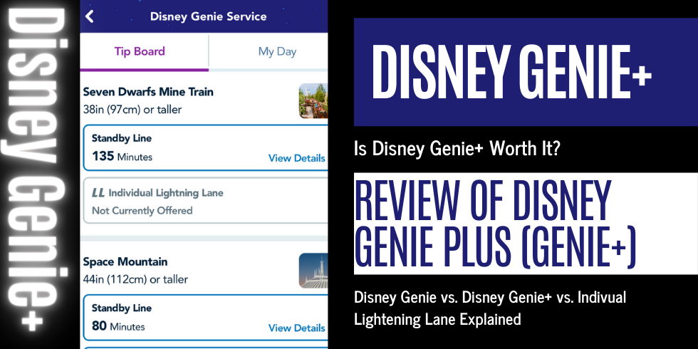 Disney Genie Plus Review and Disney Genie vs. Disney Genie+