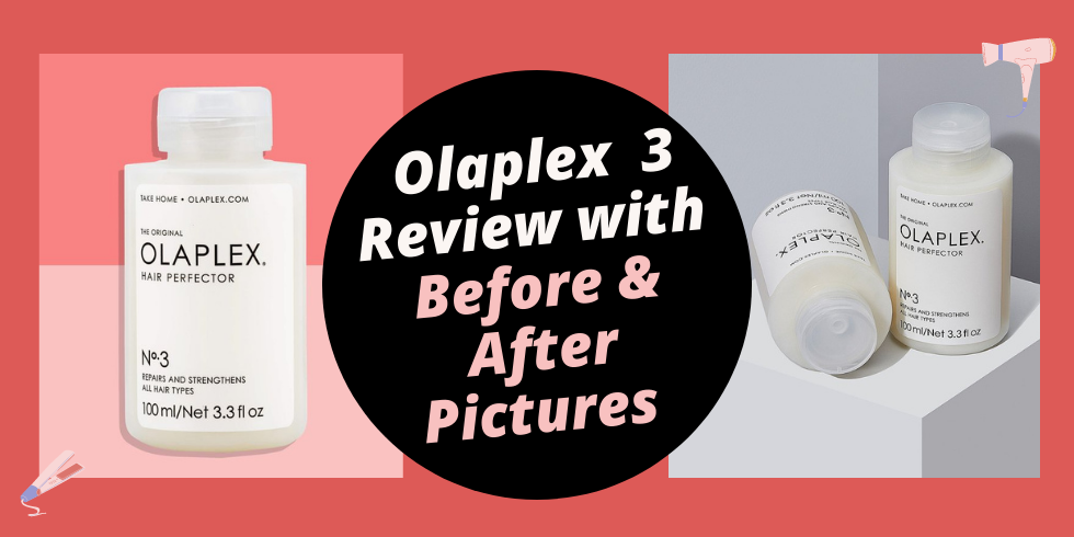 Olaplex 3 review with before and after pictures and results