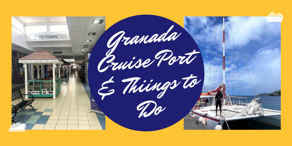 Grenada cruise port and things to do in Grenada from cruise port