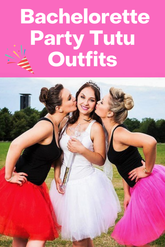 10 Fun and Easy Bachelorette Party Tutu Outfits and Ideas