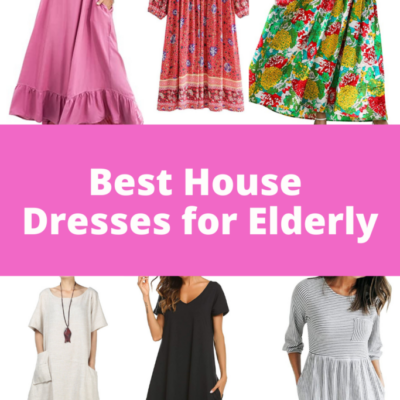Best House Dresses for Elderly