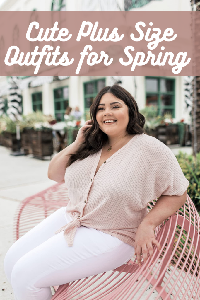 Cute Plus Size Outfits for Spring