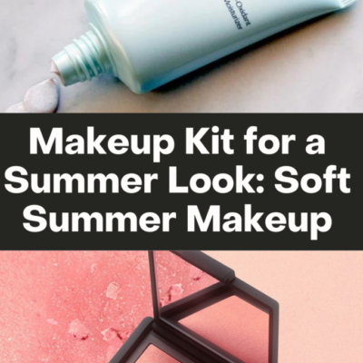Makeup Kit for a Summer Look and Soft Summer Makeup
