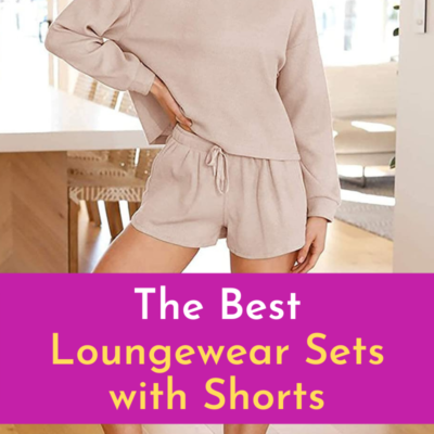 the best loungewear sets with shorts