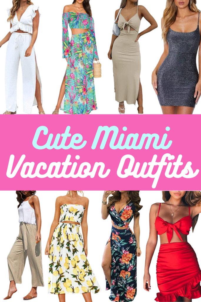 Cute Miami Vacation Outfits and What to Wear in Miami