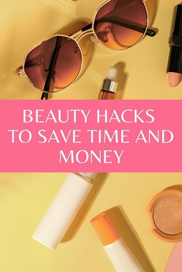 Beauty Hacks to Save You Time and Money