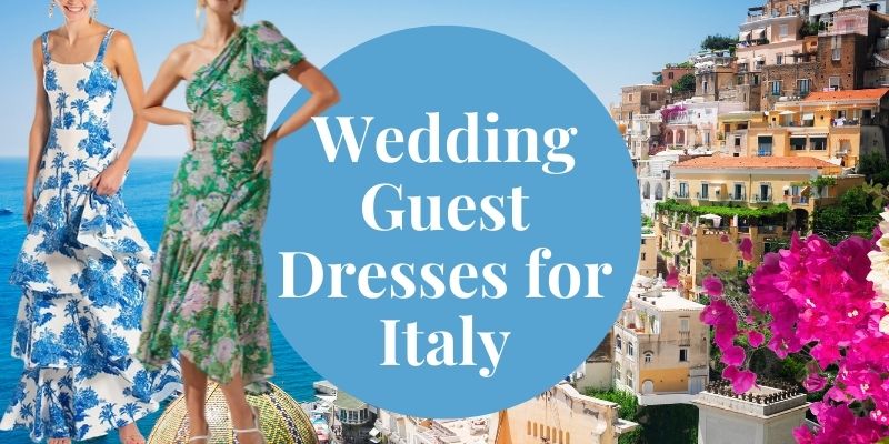 Wedding Guest Dresses for Italy