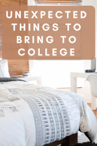 Unexpected Things to Bring to College